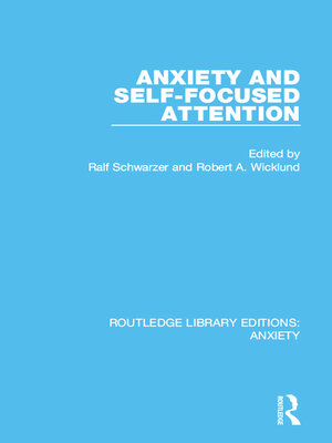 cover image of Anxiety and Self-Focused Attention